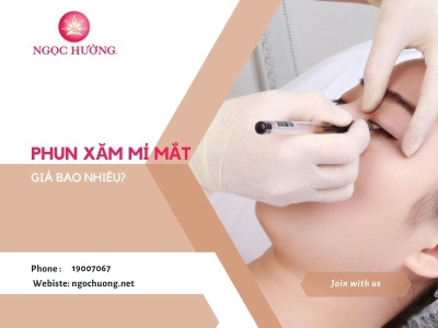 Phun xăm mí mắt - Mắt đẹp tối đa - Chi phí tối thiểu