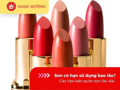 Son có hạn sử dụng bao lâu? Các tips bảo quản son lâu dài