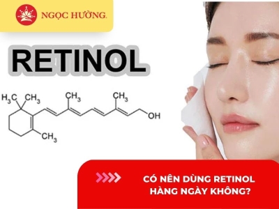 Có nên dùng Retinol hàng ngày không? 5 lưu ý khi sử dụng Retinol cần biết