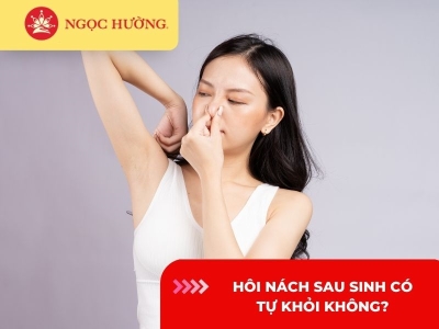 Hôi nách sau sinh có tự khỏi? 5 cách trị hôi nách tại nhà hiệu quả