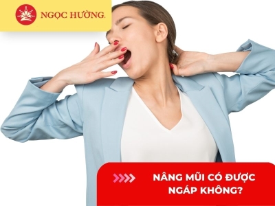 Nâng mũi có được ngáp không? 8 lưu ý cần biết sau khi nâng mũi