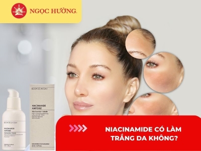 Niacinamide có làm trắng da không? 5 điều cần biết về Niacinamide