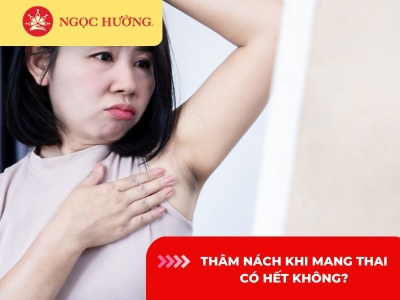 Thâm nách khi mang thai có hết không? Cách trị thâm nách cho bà bầu