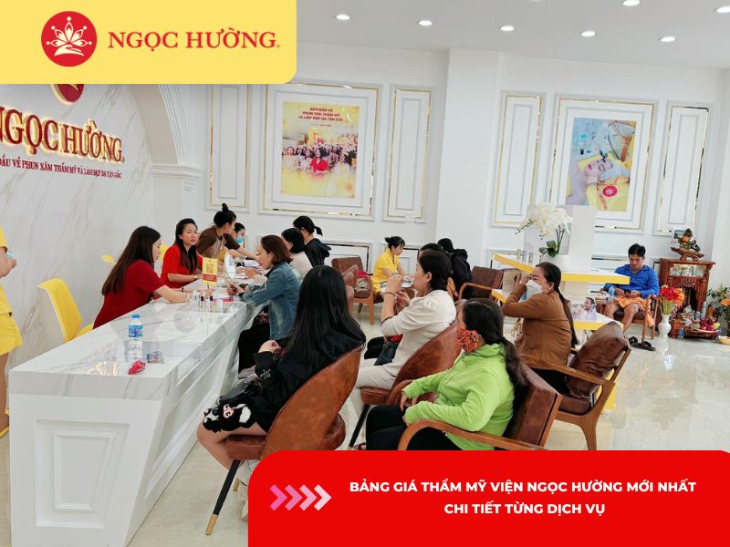 Bảng giá thẩm mỹ viện Ngọc Hường mới nhất - Chi tiết từng dịch vụ