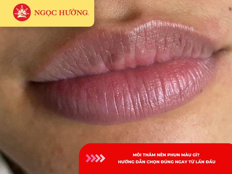 Môi thâm nên phun màu gì? Hướng dẫn chọn đúng ngay từ lần đầu